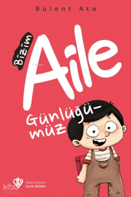 Bizim Aile Günlüğümüz Bülent Ata