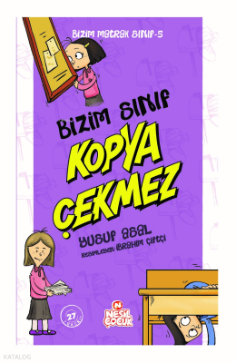 Bizim Sınıf Kopya Çekmez; Bizim Matrak Sınıf Serisi 5 Yusuf Asal