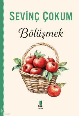 Bölüşmek Sevinç Çokum