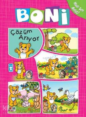 Boni Çözüm Arıyor; +4 Yaş