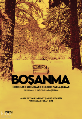 Boşanma;Nedenler, Sonuçlar, Önleyici Yaklaşımlar - Karaman İlinde Bir Araştırma