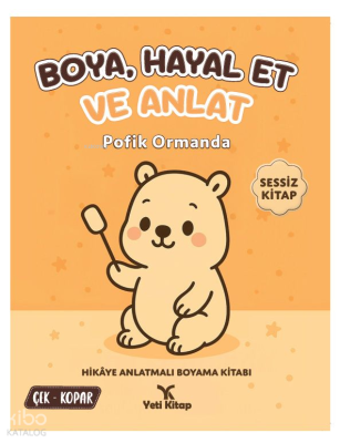 Boya, Hayal Et ve Anlat - Pofik Ormanda Kolektif