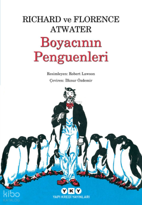 Boyacının Penguenleri Florence Atwater