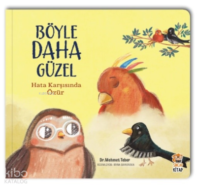 Böyle Daha Güzel - Hata Karşısında Özür Mehmet Teber