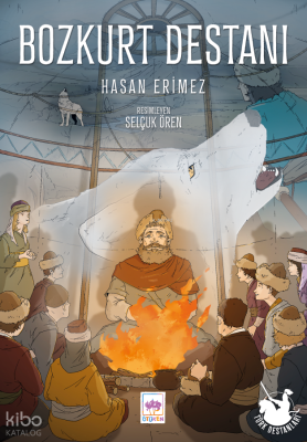 Bozkurt Destanı Hasan Erimez