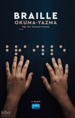 Braille Okuma-Yazma Ramazan Karataş