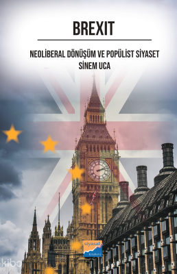 Brexit;Neoliberal Dönüşüm ve Popülist Siyaset