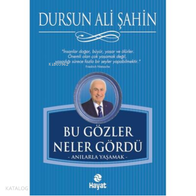 Bu Gözler Neler Gördü