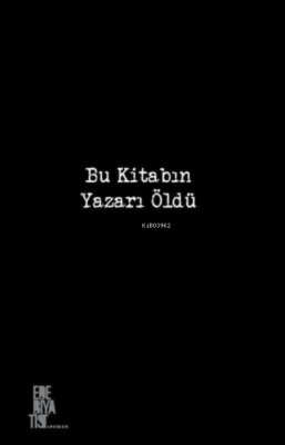 Bu Kitabın Yazarı Öldü