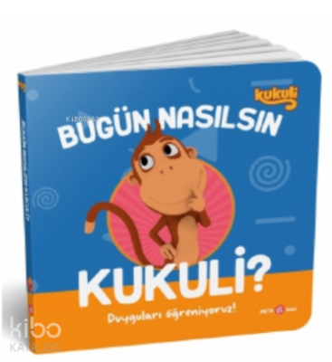 Bugün Nasılsın Kukuli? - Duyguları Öğreniyoruz! Kolektif