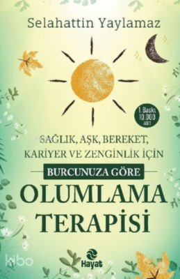 Burcunuza Göre Olumlama Terapisi Selahattin Yaylamaz