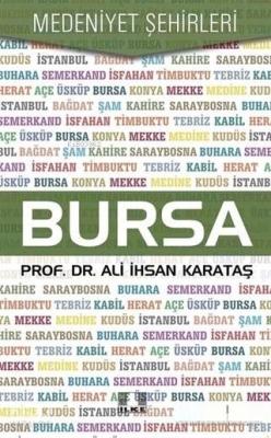 Bursa - Medeniyet Şehirleri