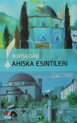 Bursa'dan Ahıska Esintileri