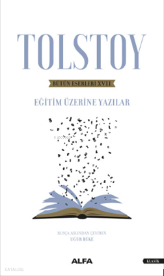 Bütün Eserleri XVII Eğitim Üzerine Lev Nikolayeviç Tolstoy
