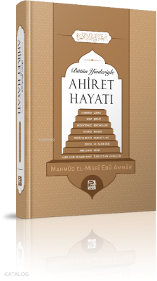 Bütün Yönleriyle Ahiret Hayatı