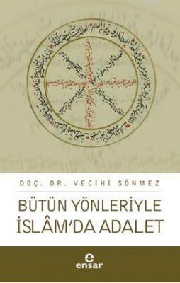 Bütün Yönleriyle İslam'da Adalet