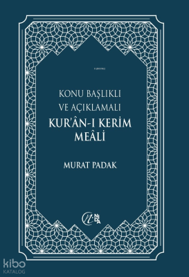 (Büyük Boy) Konu Başlıklı Ve Açıklamalı Kur’an-ı Kerim Meali