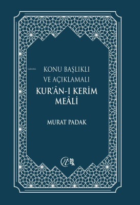(Büyük Boy) Konu Başlıklı Ve Açıklamalı Kur’an-ı Kerim Meali Murat Pad