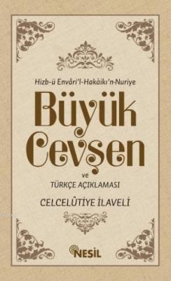 Büyük Cevşen ve Türkçe Açıklaması Kenan Demirtaş