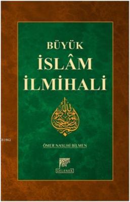 Büyük İslam İlmihali Ömer Nasuhi Bilmen