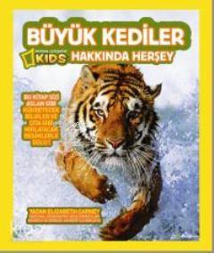 Büyük Kediler Hakkında Her Şey