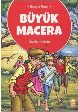Büyük Macera; Gençlik Dizisi Charles Dickens