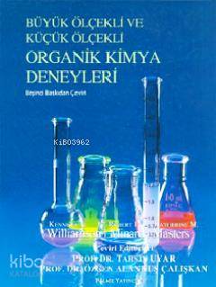 Büyük Ölçekli ve Küçük Ölçekli Organik Kimya Deneyleri