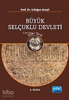 Büyük Selçuklu Devleti; Siyasi Tarih