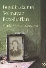 Büyükada´nın Solmayan Fotoğrafları