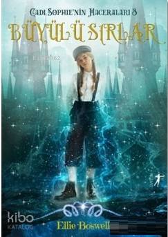 Büyülü Sırlar; Cadı Sophie'nin Maceraları 3