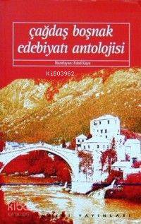 Çağdaş Boşnak Edebiyatı Antolojisi