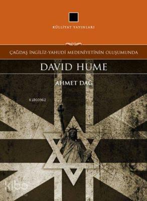 Çağdaş İngiliz-Yahudi Medeniyetinin Oluşumunda: David Hume