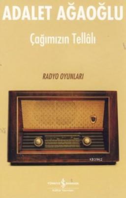 Çağımızın Tellâlı