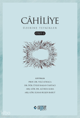 Cahiliye Üzerine Tetkikler- Cilt 2