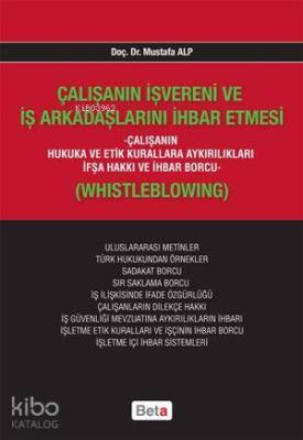Çalışanın İşvereni ve İş Arkadaşlarını İhbar Etmesi
