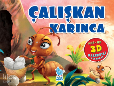 Çalışkan Karınca (Pop-Up 3D Hareketli Kitap) Kolektif