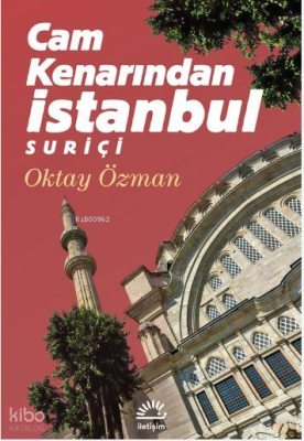 Cam Kenarından İstanbul Suriçi