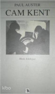 Cam Kent; New York Üçlemesi 1