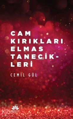 Cam Kırıkları Elmas Tanecikleri Cemil Gül
