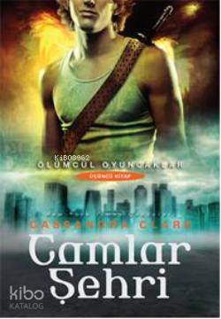 Camlar Şehri Cassandra Clare