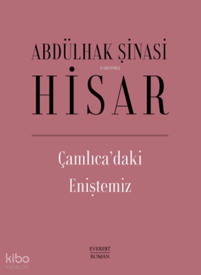 Çamlıca’daki Eniştemiz