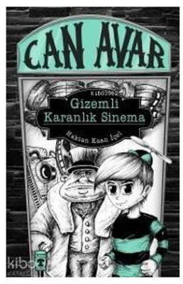 Can Avar - Gizemli Karanlık Sinema Haktan Kaan İçel