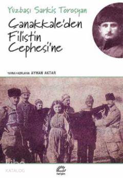 Çanakkale'den Filistin Cephesi'ne