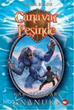 Canavar Peşinde 5; Kar Canavarı