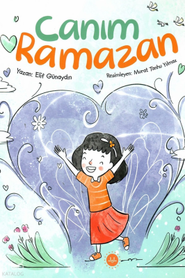 Canım Ramazan Elif Günaydın