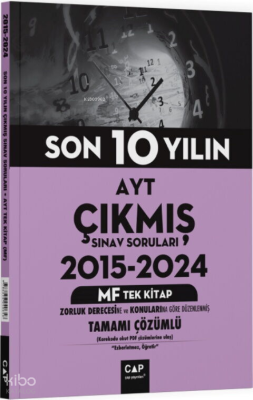 Çap Yayınları AYT MF Tek Kitap Son 10 Yılın Çıkmış Soruları
