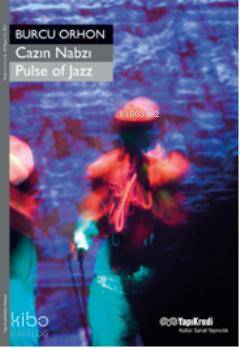 Cazın Nabzı / Pulse of Jazz