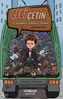 Çebi Çetin ve Büyüklerin Anlamsız Soruları Şüheda Bice