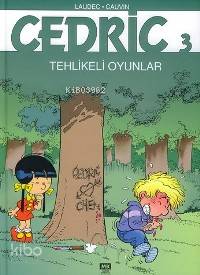 Cedric 3; Tehlikeli Oyunlar