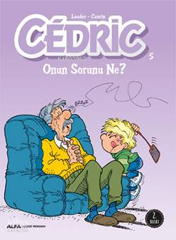 Cedric 5; Onun Sorunu Ne